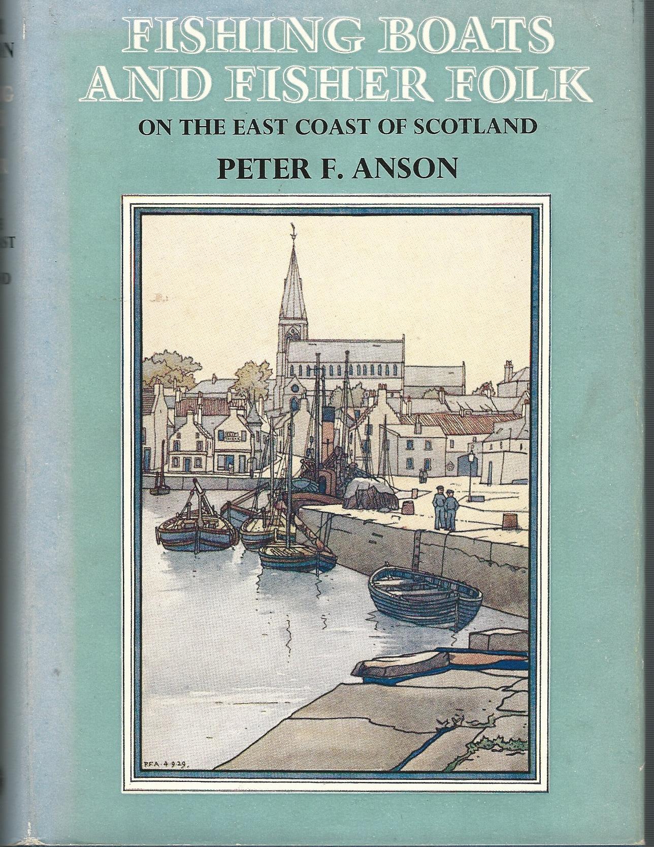 Fishing Boats and Fisher Folk on the East Coast of Scotland.