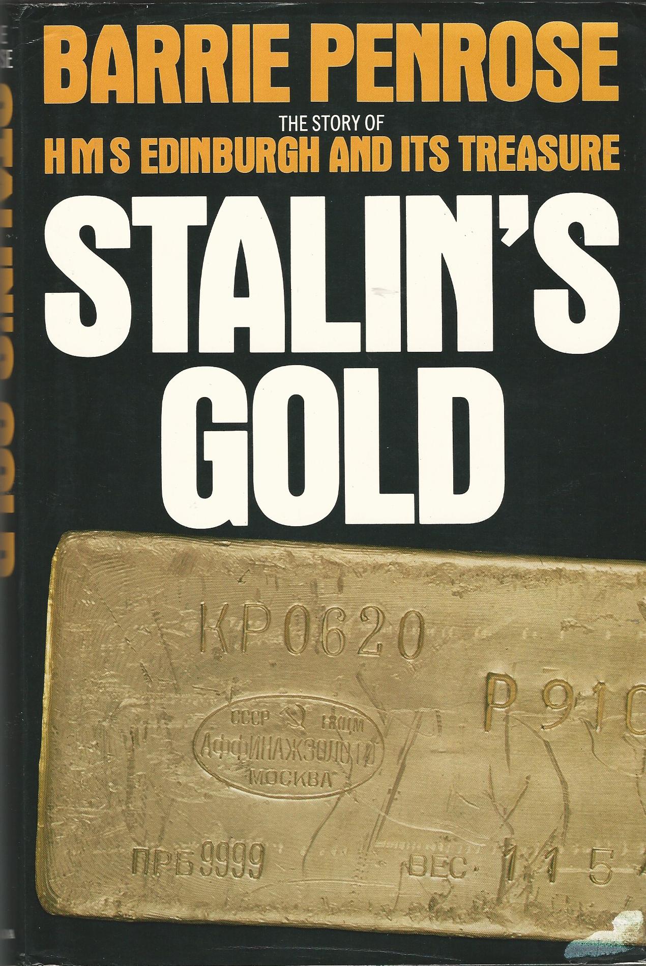 Stalin's Gold: HMS Edinburgh and its Treasure.