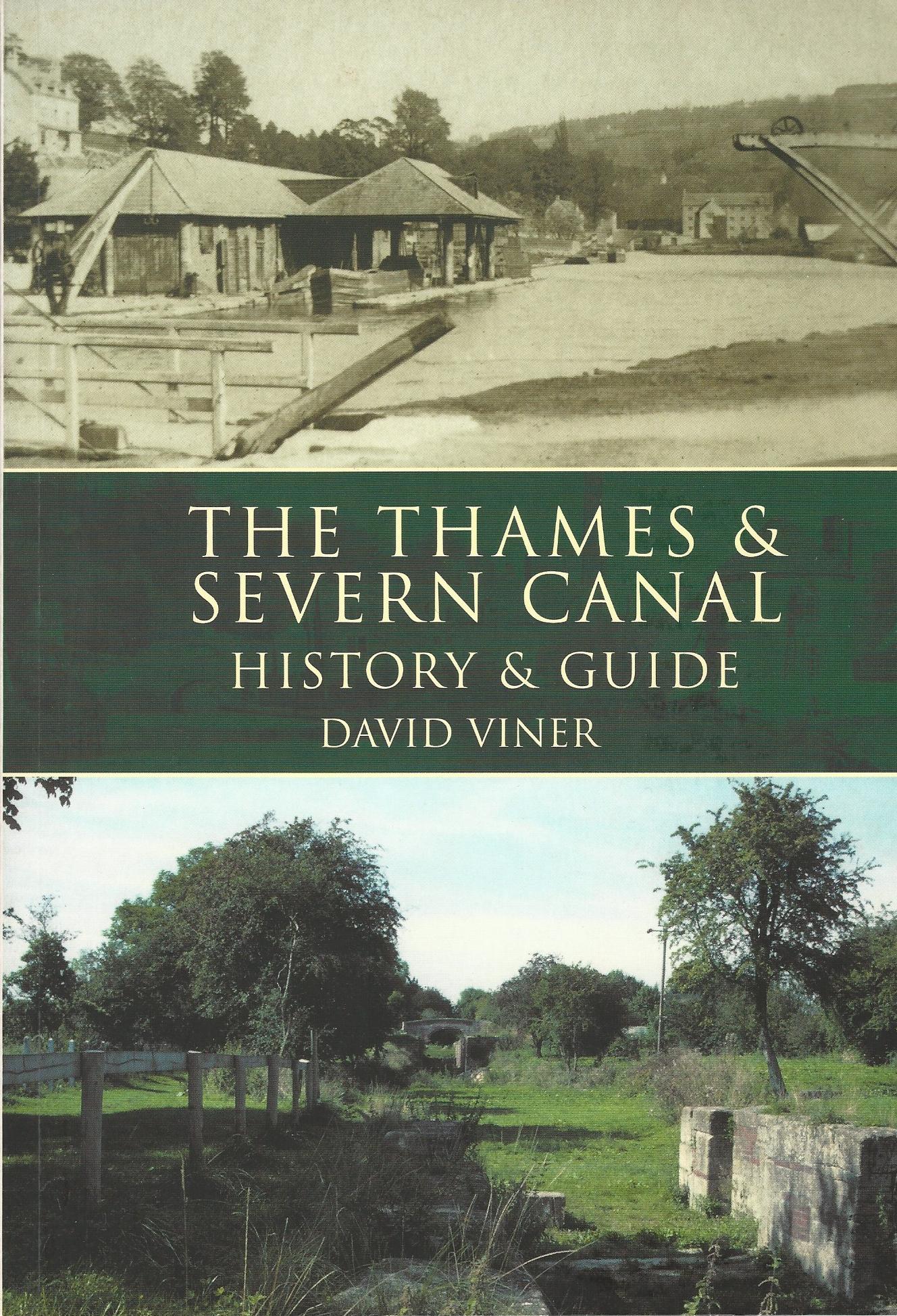 The Thames & Severn Canal: History & Guide