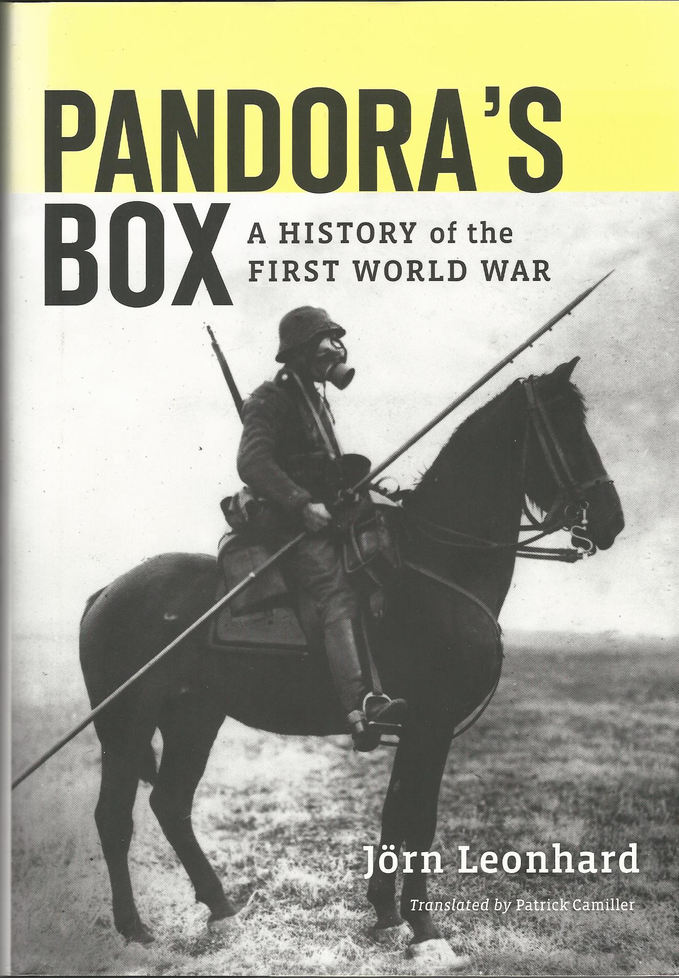 Pandora's Box: A History of the First World War